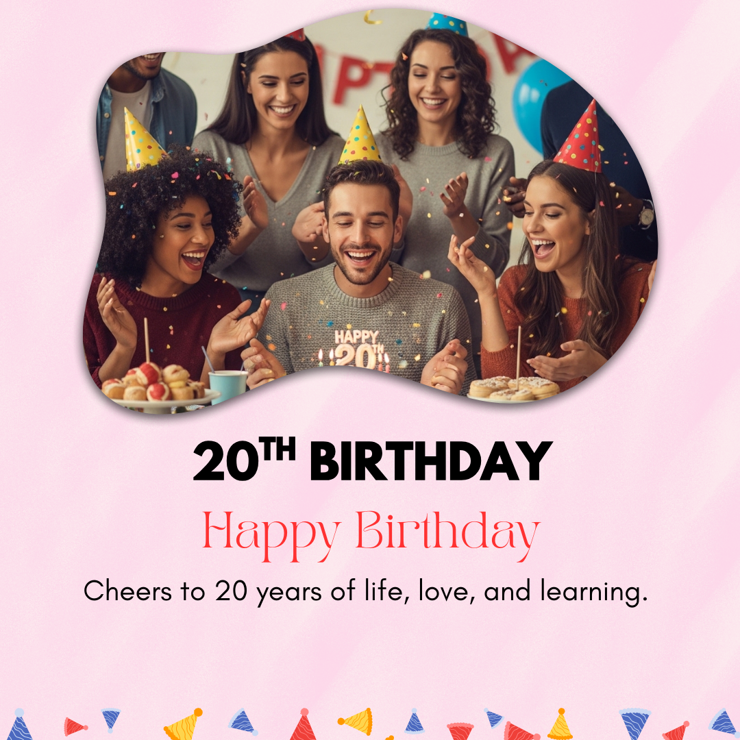 20th Birthday Captions