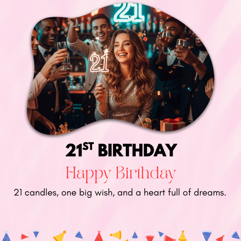 21st Birthday Captions
