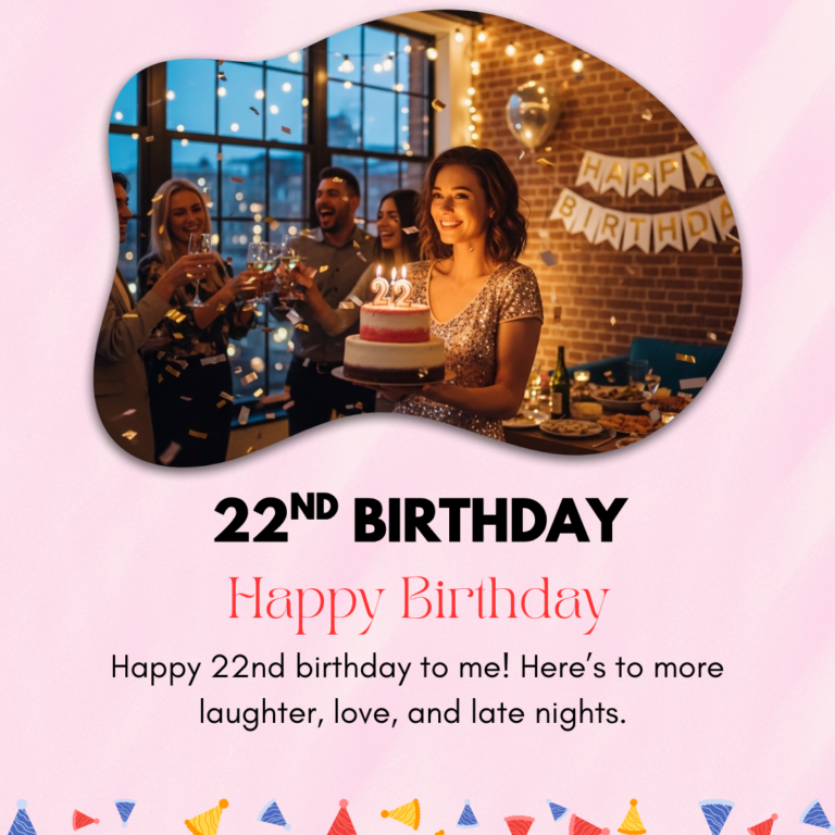 22nd Birthday Captions