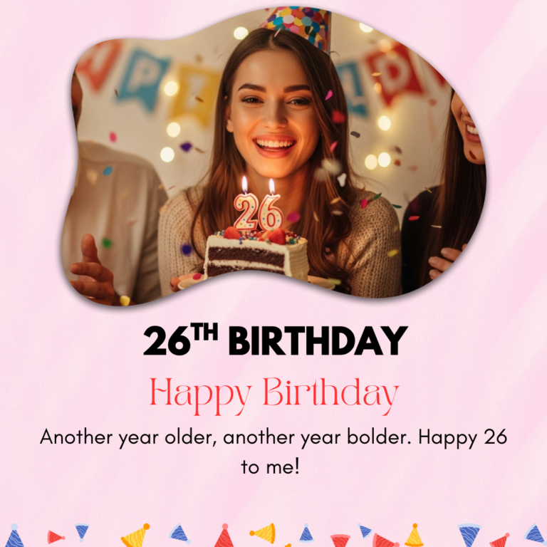 26th Birthday Captions