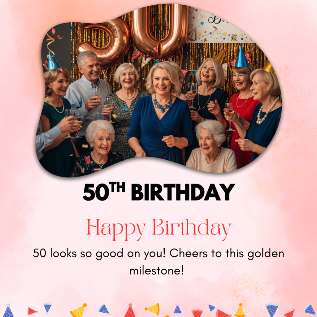 50th Birthday Captions 