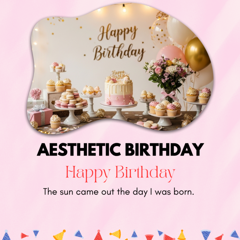 Aesthetic Birthday Captions