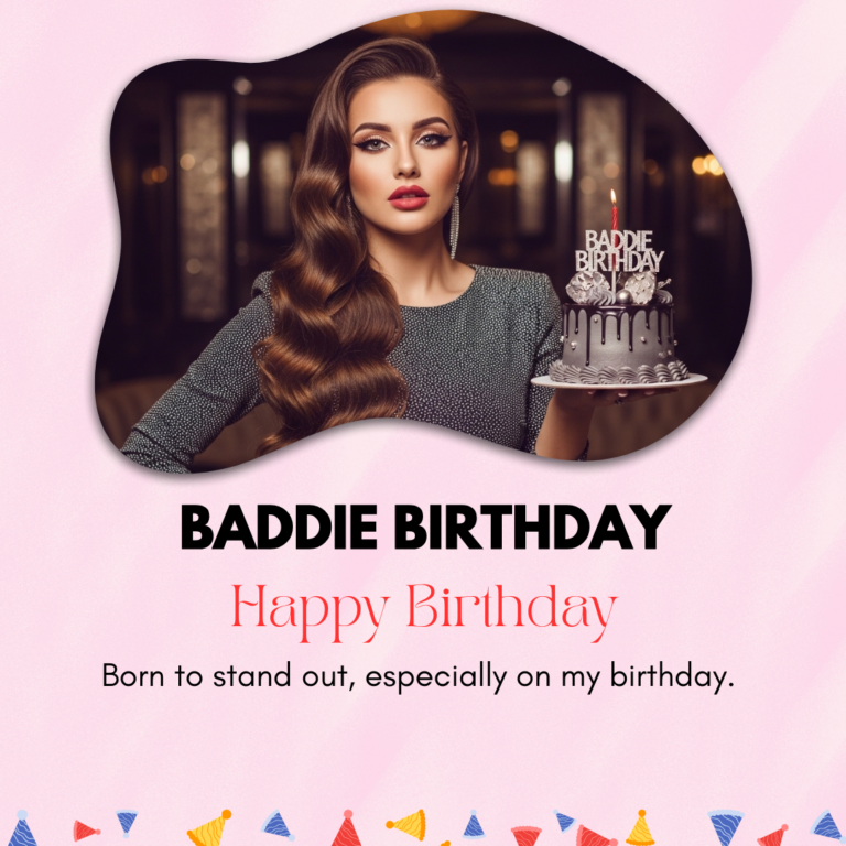 Baddie Birthday Captions