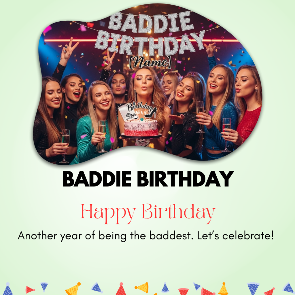 Baddie Birthday Captions 