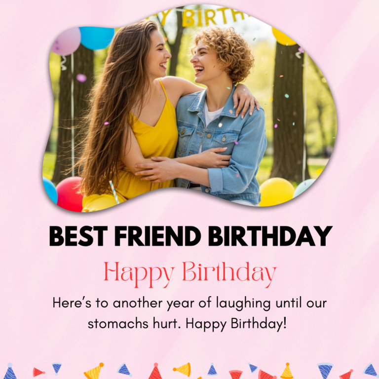 Best Friend Birthday Captions