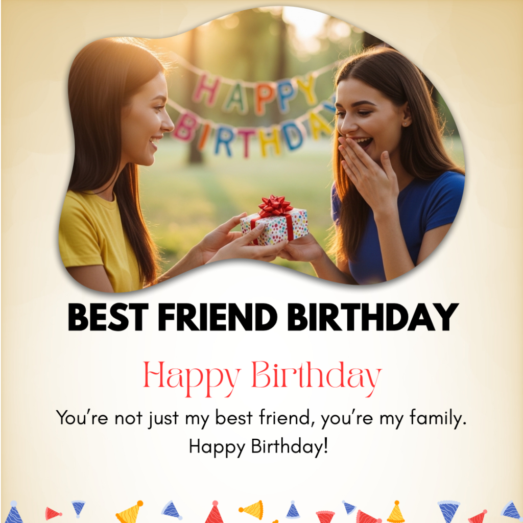 Best Friend Birthday Captions