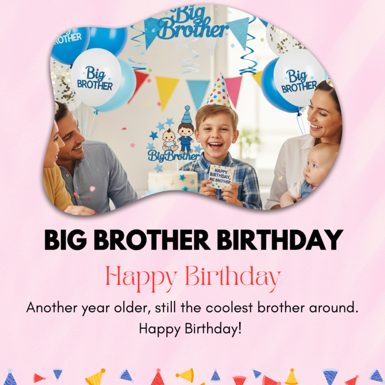 Big-Brother-birthday-captions