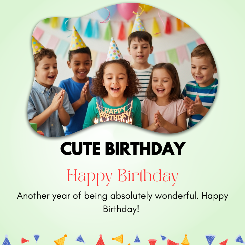 Cute Birthday Captions
