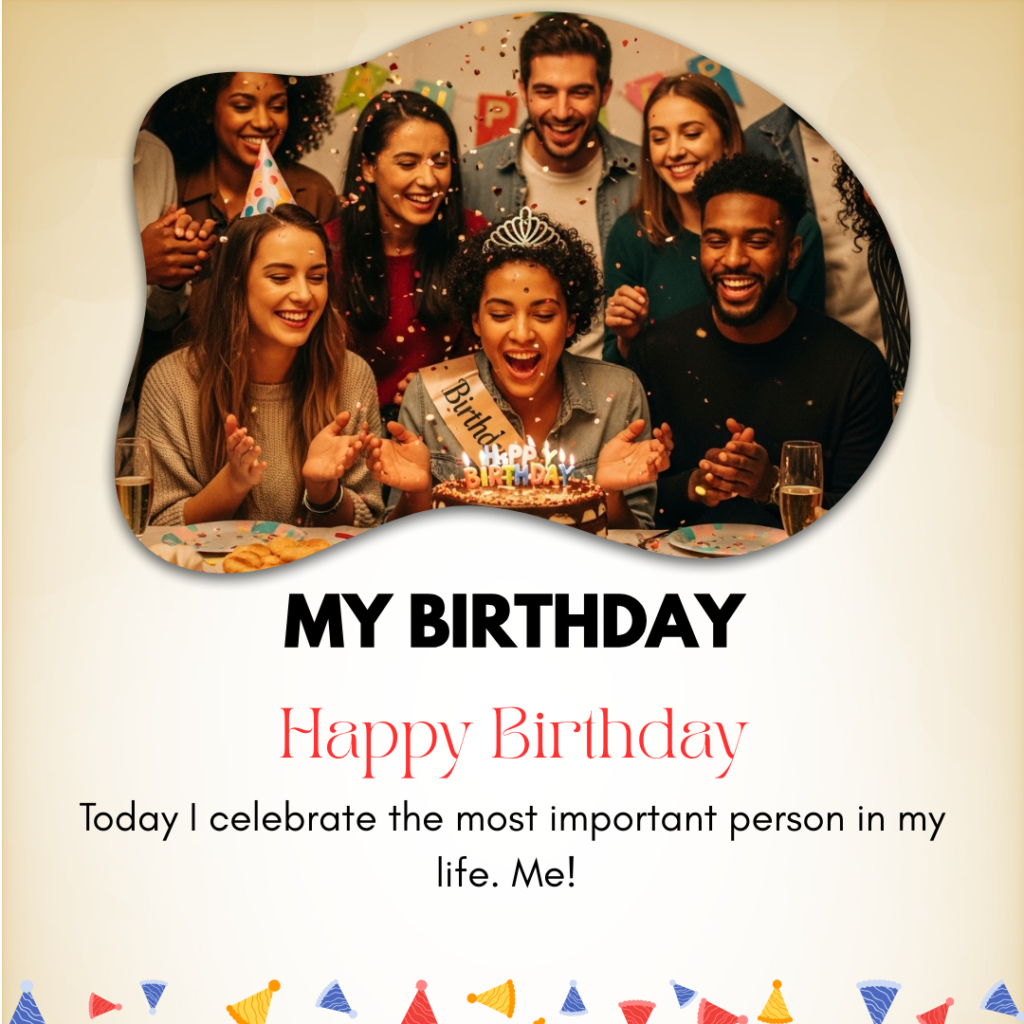 My Birthday Captions