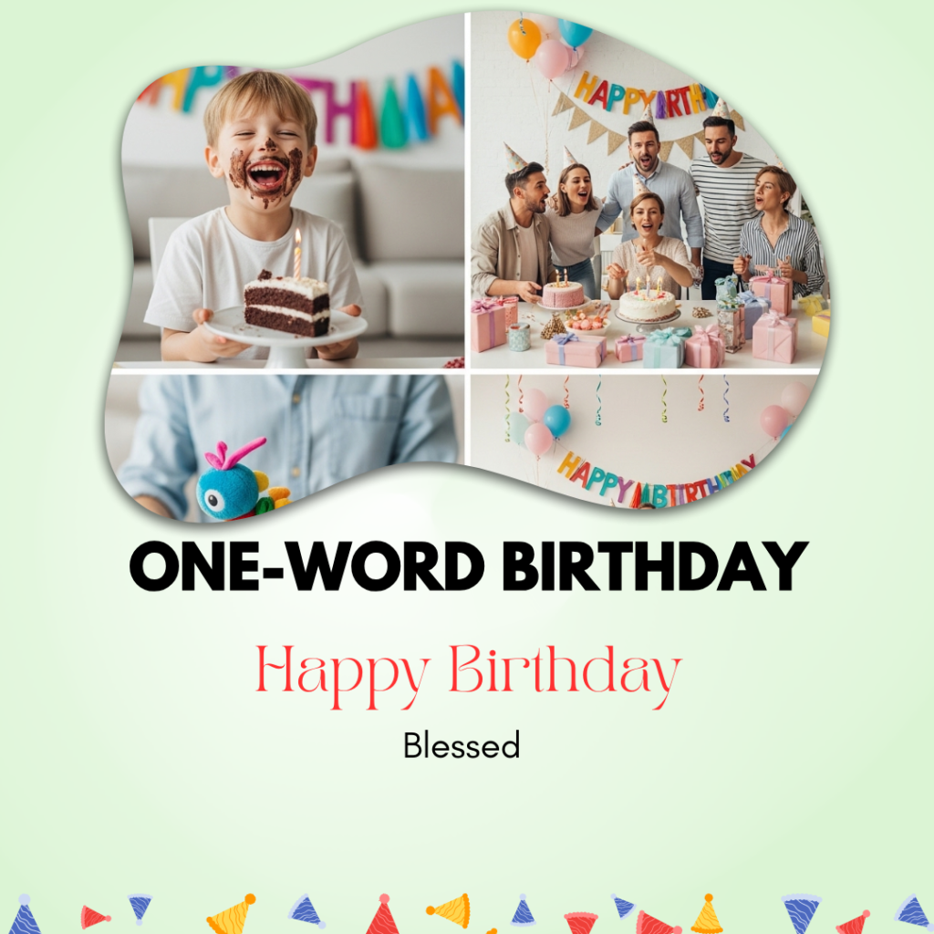 One-Word Birthday Captions