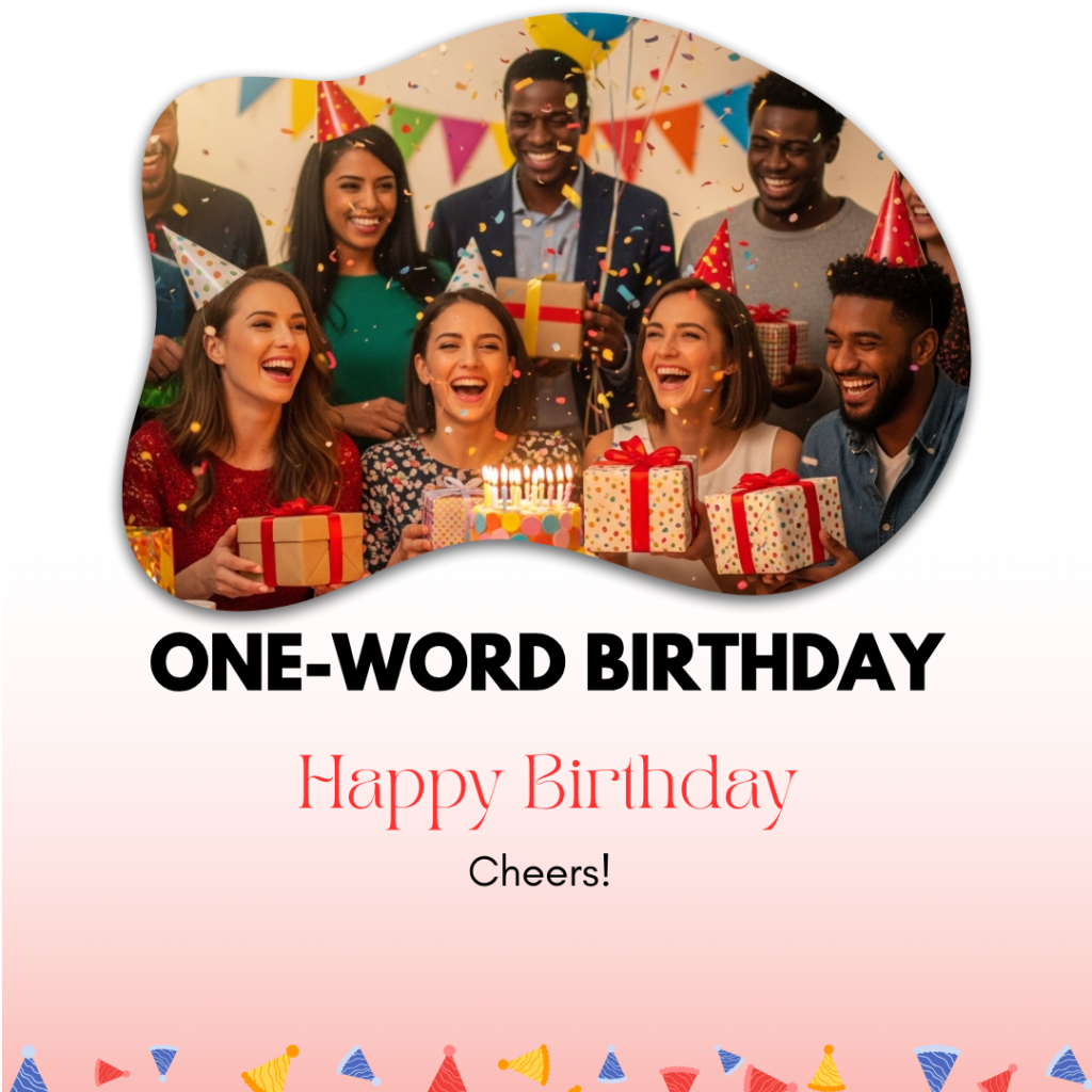 One-Word Birthday Captions